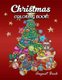 Chrismas Coloring book - For enjoy Christmas celebration and Relaxing Designs (Paperback): August Book