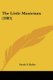 The Little Musicians (1885) (Paperback): Sarah S. Baker
