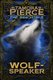 Wolf-Speaker, 2 (Paperback, Reissue ed.): Tamora Pierce