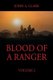Blood of a Ranger - Volume 2 (Paperback): John A Clark