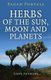 Pagan Portals - Herbs of the Sun, Moon and Planets (Paperback): Steve Andrews