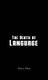 The Death of Language (Hardcover): Reina Attias