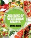 Vegetarian - 365 Days of Vegetarian Recipes (Vegetarian, Vegetarian Cookbook, Vegetarian Diet, Vegetarian Slow Cooker,...