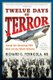 Twelve Days of Terror - Inside the Shocking 1916 New Jersey Shark Attacks (Paperback): Richard G Fernicola