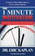 The 1 Minute Motivator - A Book of Motivational Quotes and Life Philosophies (Paperback): Eric Kaplan