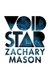 Void Star (Hardcover): Zachary Mason