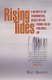 Rising Tides (Paperback, New edition): Rory Spowers