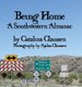 Being Home - A Southwestern Almanac (Hardcover): Catalina Claussen