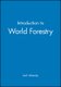 Introduction to World Forestry (Paperback): Westoby
