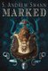 Marked (Paperback): S. Andrew Swann