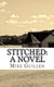 Stitched (Paperback): Mike Guillen