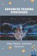 Advanced Trading Strategies - Make Money And Find Success!: Guide For Trading Strategies For Beginners (Paperback): Aleisha...