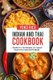 Indian And Thai Cookbook - 2 Books In 1: 160 Recipes For Typical Food From India And Thailand (Paperback): Yoko Rice