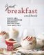 Great Breakfast Recipes - Quick and Easy European Breakfast Recipes That You Must Try (Paperback): Layla Tacy