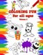 Coloring Fun For All Ages - Volume 2 (Paperback): B Elliston