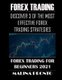 Forex Trading - Discover 3 Of The Most Effective Forex Trading Strategies: Forex Trading For Beginners 2021 (Paperback): Malina...