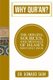 Why Qur'an? - The Origins, Source, and Message of Islam's Most Holy Book (Paperback): Howard Shin