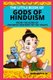The Little Book of Gods of Hinduism - From the Gods of Universe Creation to the Yuga's (Paperback): Manjappa W