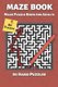 Mazes For Adults - Maze Puzzle Books for Adults & Teens, 80 Hard Mazes - Maze Book (Paperback): Happy Bottlerz