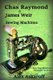 Chas Raymond & James Weir Sewing Machines - Sewing Machine Pioneer Series (Paperback): Alex Askaroff