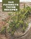 365 Favorite Thyme Recipes - Discover Thyme Cookbook NOW! (Paperback): Maria Martin