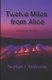 Twelve Miles from Alice (Paperback): Stephen J. Anderson
