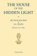 The House of the Hidden Light (Paperback, Annotated edition): A. E. Waite