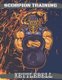 Scorpion Training. Kettlebell - Complete Kettlebell Workout Guide with Excercises Instructions, Tips and Pictures, Warm Up Plan...