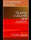 Scams, Vultures and Justice. - Paraiba, Brazil (Paperback): Ivone Hawley