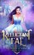 Reluctant Fae (Fae Prison Academy Book One) (Paperback): Holly Hook, Margo Ryerkerk