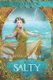 Salty [A Reverse Fairytale] (Paperback): Holly Hook