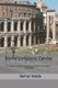 Rome's Historic Center - An Easy to Understand Guide Around the Ancient District Black&White (Paperback): Samar Wade