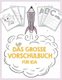 Das grosse Vorschulbuch fur Ida, ab 5 Jahre, Schwungubungen, Buchstaben und Zahlen schreiben lernen, Malen nach Zahlen und...