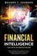 Financial Intelligence for New Entrepreneurs - Ultimate Guidebook to Help Improve Your Money Thinking and Mental Wealth to Be...