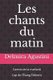 Les chants du matin - Cantos de la manana (French, Paperback): Monique-Marie Ihry