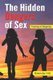 The Hidden Dangers Of Sex - Training is Reigning (Paperback): Brenda Hill