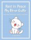 Rest in Peace my Dear Cutie - A Children's Book about Losing a Loved One (Large print, Paperback, Large type / large print...