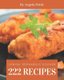 222 Jewish Sephardic Kosher Recipes - Home Cooking Made Easy with Jewish Sephardic Kosher Cookbook! (Paperback): Angela Pettit