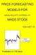 Price-Forecasting Models for Magal Security Systems Ltd. MAGS Stock (Paperback): Ton Viet Ta