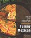Hey! 365 Yummy Mexican Recipes - Everything You Need in One Yummy Mexican Cookbook! (Paperback): Ora Lewis