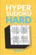 Hyper Sudoku Book 5 - 200 Hard Sudoku Variant Puzzles (Paperback): Creative Logic Press