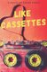Like Cassettes (Paperback): Jason Sauls