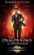 The Dragon Kings Chronicles - Book 4 (Paperback): Kimberly Loth