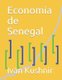 Economia de Senegal (Spanish, Paperback): Ivan Kushnir