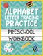 Alphabet Letter Tracing Practice Preschool Workbook - Kids Activity Book to Learn and Write ABC's (Paperback): Christina...