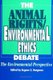 The Animal Rights/Environmental Ethics Debate - The Environmental Perspective (Paperback): Eugene C. Hargrove