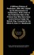 A Military History of Perthshire, 1899-1902. Edited by the Marchioness of Tullibardine, With a Roll of the Perthshire Men of...