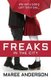 Freaks in the City (Paperback): Maree Anderson