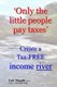 'Only the little people pay taxes' - Create a Tax-FREE income river (Paperback): Law Steeple Mba