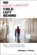 No Undocumented Child Left Behind - Plyler v. Doe and the Education of Undocumented Schoolchildren (Hardcover, New): Michael A...